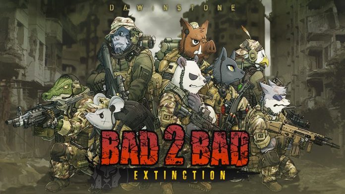 Bad 2 Bad Extinction