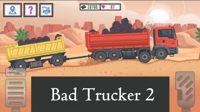 Bad Trucker 2